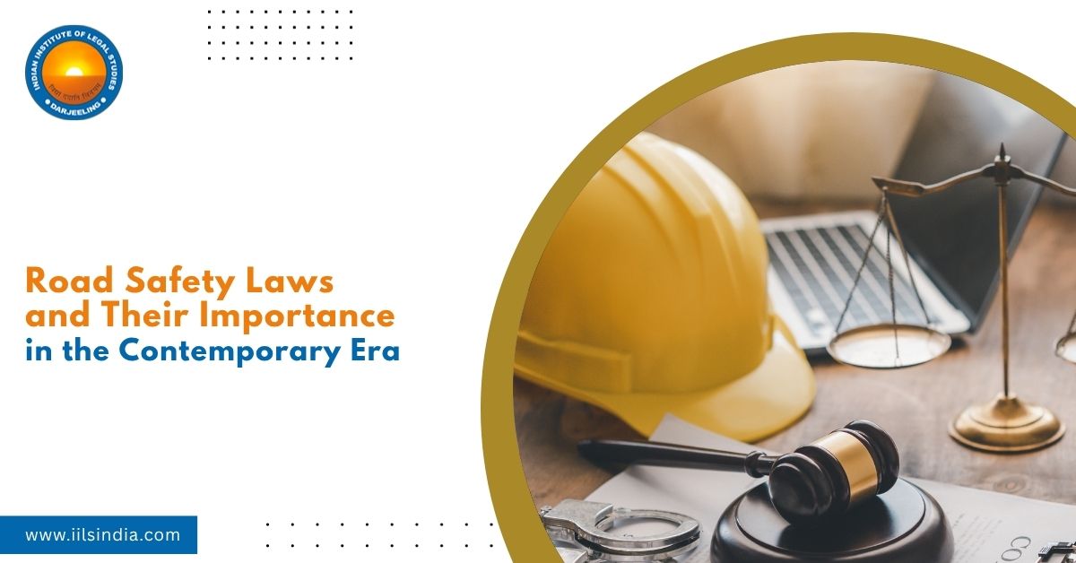 Road Safety Laws and Their Importance in the Contemporary Era
