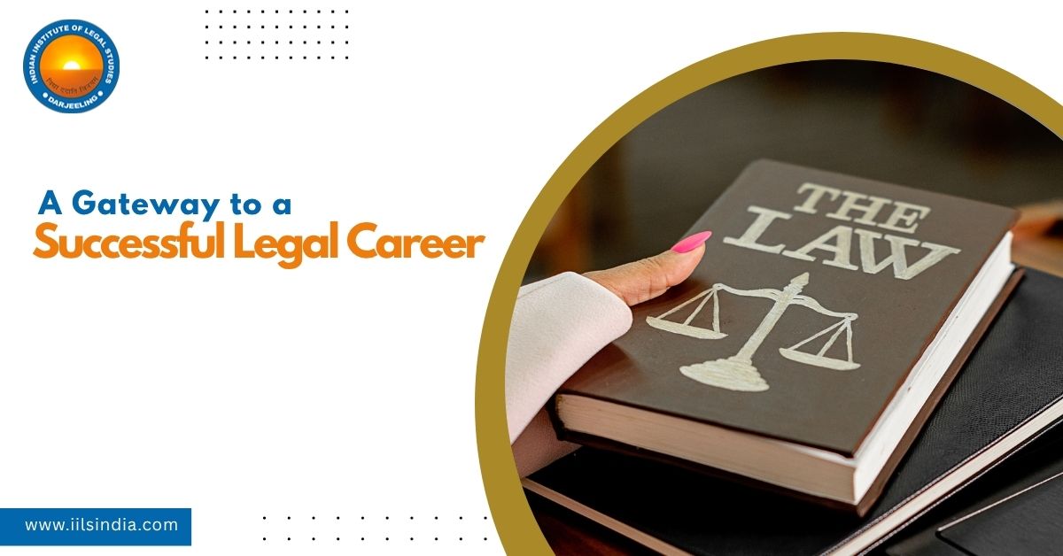 A Gateway to a Successful Legal Career