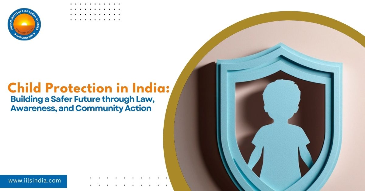 Child Protection in India: Law & Safer Future